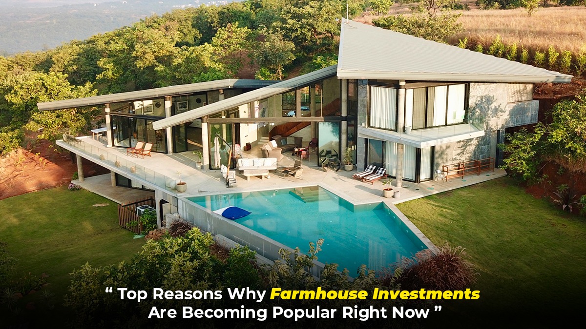 Top reasons why farmhouse investment are becoming popular right now